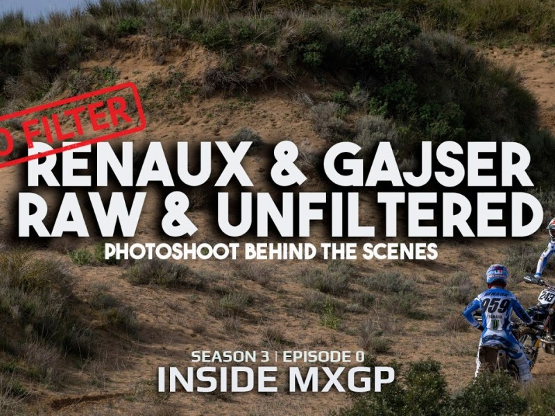 Video: Gajser & Renaux RAW & UNFILTERED (insidemxgp&nbsp;S3:E0)